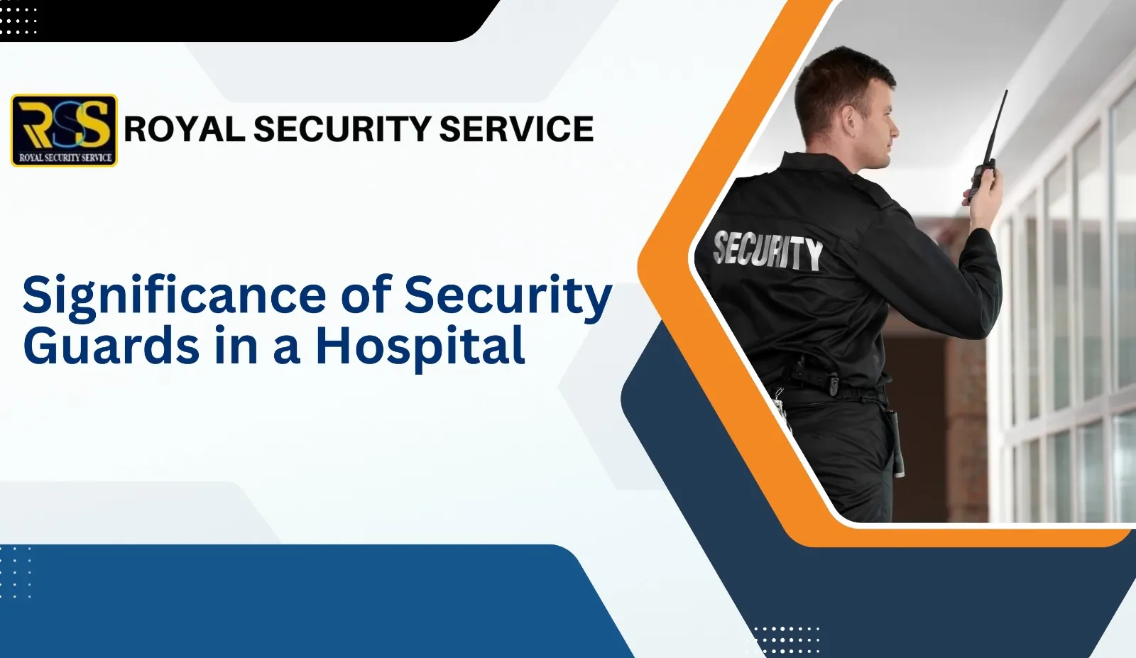 Significance of Security Guards in a Hospital