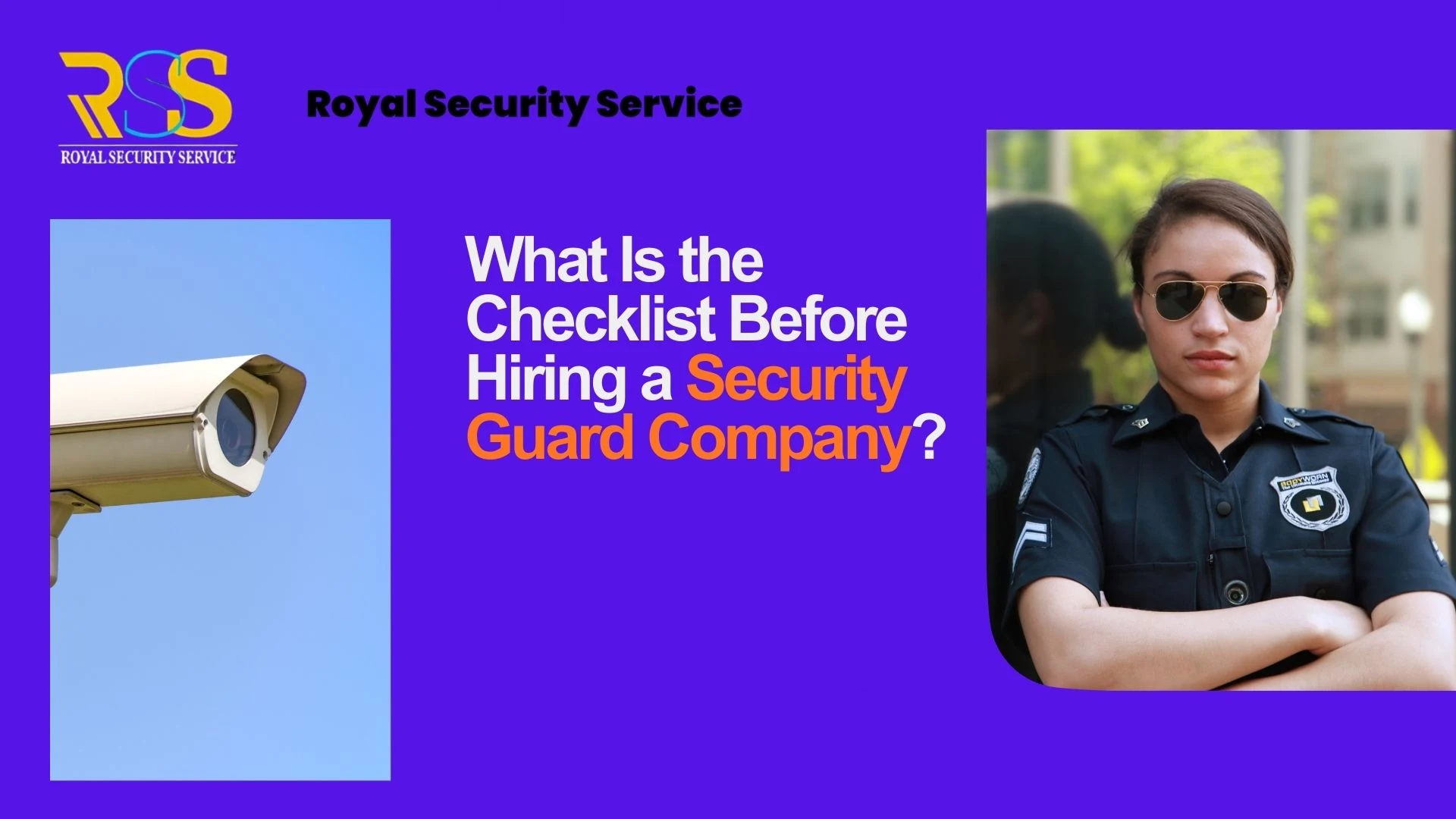 What Is the Checklist Before Hiring a Security Guard Company?