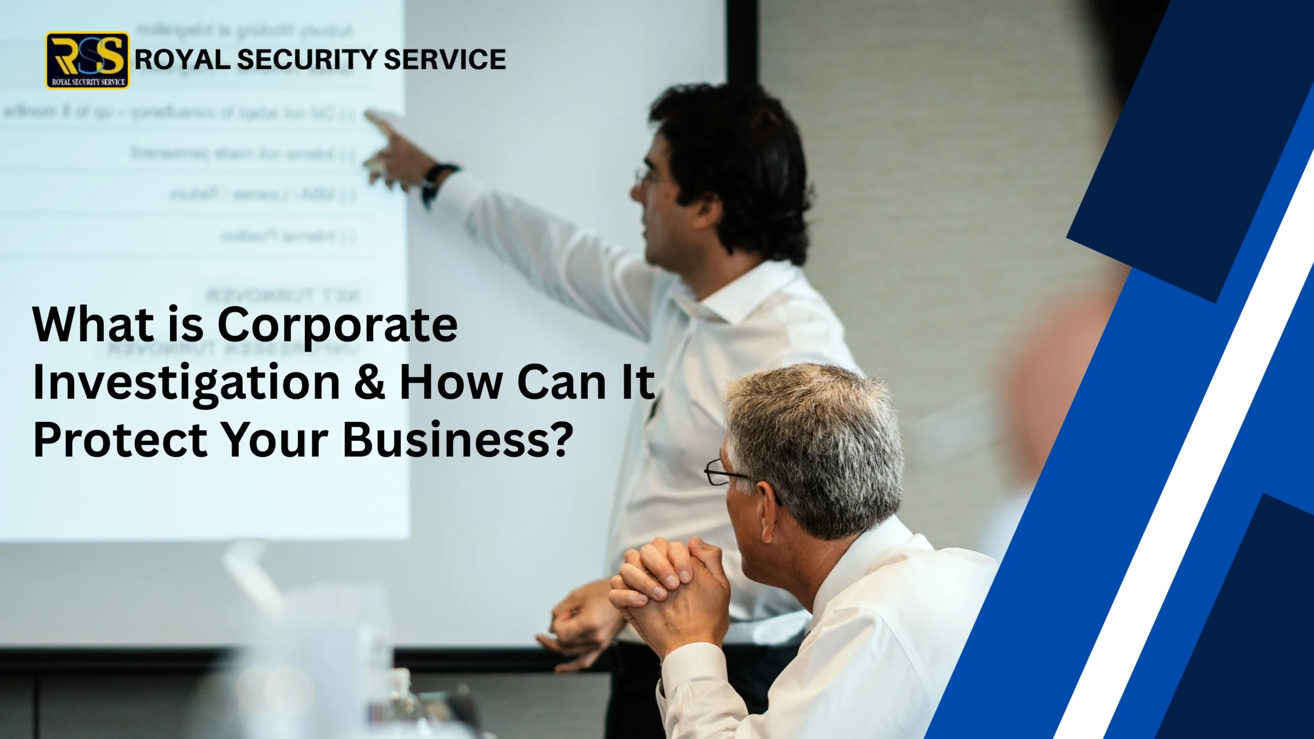 What is Corporate Investigation & How Can It Protect Your Business?