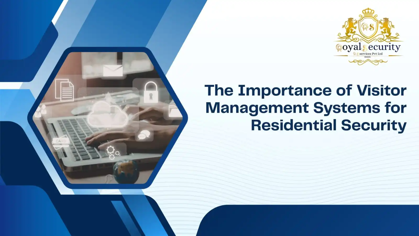 The Importance of Visitor Management Systems for Residential Security