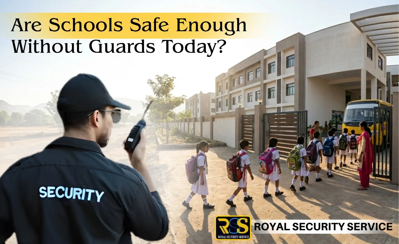 Are Schools Safe Enough Without Guards Today?