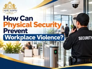 How Can Physical Security Prevent Workplace Violence?